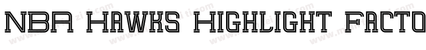 NBA Hawks Highlight Factory字体转换